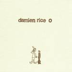 Damien Rice : O